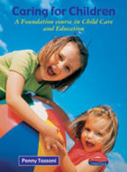 Picture of Caring for Children: Foundation Course in Child Care and Education