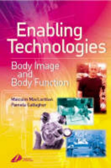Picture of Enabling Technologies in Rehabilitation: Body Image and Body Function