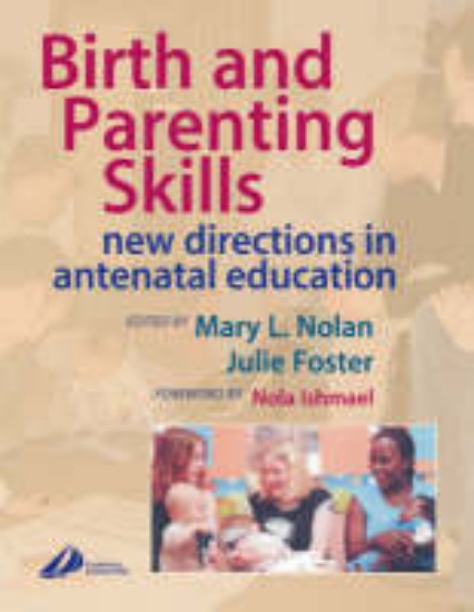 Picture of Birth and Parenting Skills: New Directions in Antenatal Education