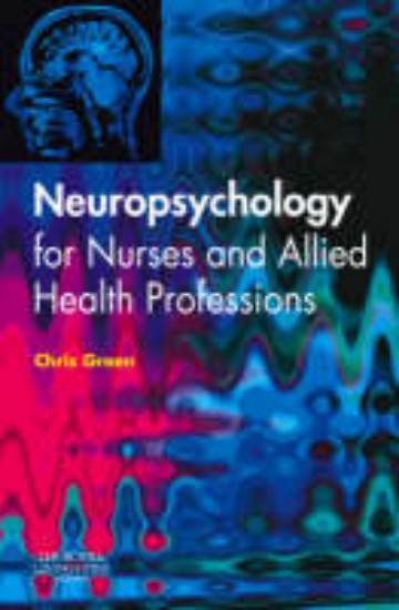 Picture of Neuropsychology for Nurses and Allied Health Professionals