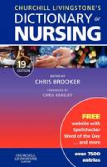 Picture of Churchill Livingstone's Dictionary of Nursing 19ed