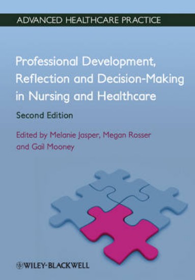 Picture of Professional Development, Reflection and Decision-making in nursing & healthcare 2ed