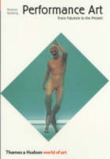 Picture of Performance Art (From Futurism to the Present)