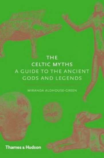 Picture of Celtic Myths: A Guide to the Ancient Gods and Legends
