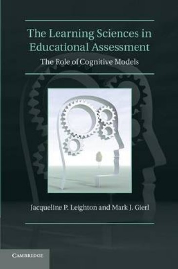 Picture of Learning Sciences in Educational Assessment: The Role of Cognitive Models