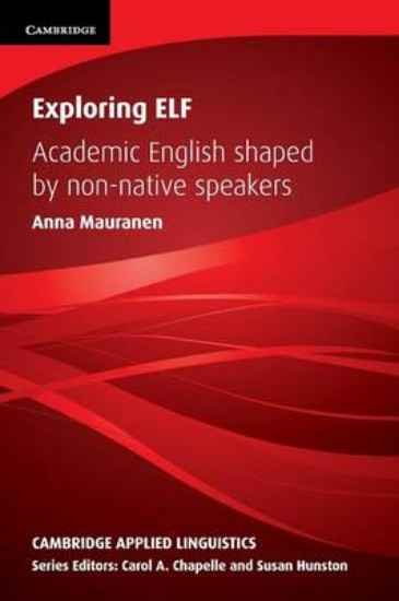 Picture of Exploring ELF: Academic English Shaped by Non-Native Speakers