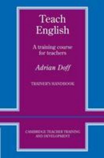 Picture of Teach English: Training Course for Teachers Trainer's Handbook