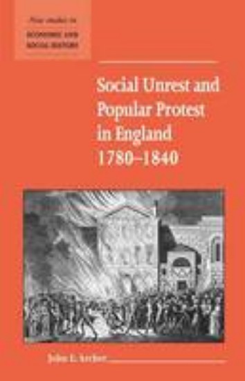 Picture of Social Unrest and Popular Protest in England, 1780-1840