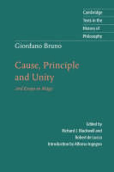 Picture of Giordano Bruno: Cause, Principle & Unity
