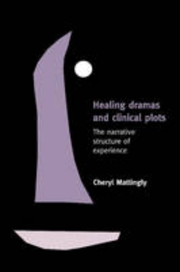 Picture of Healing Dramas and Clinical Plots: The Narrative Structure of Experience