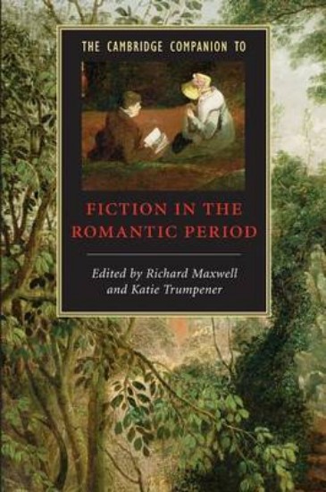 Picture of Cambridge Companion to Fiction in the Romantic Period