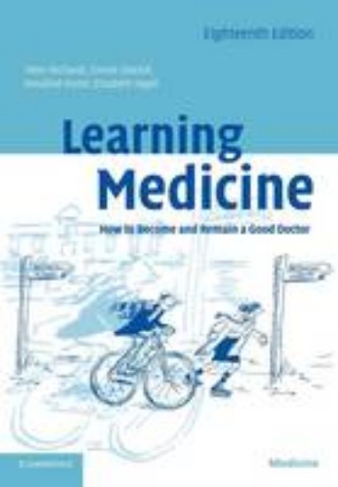 Picture of Learning Medicine: How to Become and Remain a Good Doctor