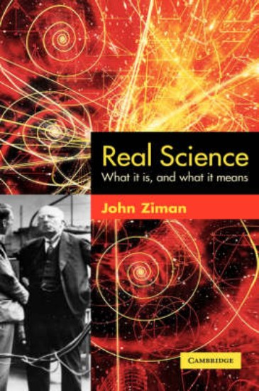 Picture of Real Science: What it is and what it means