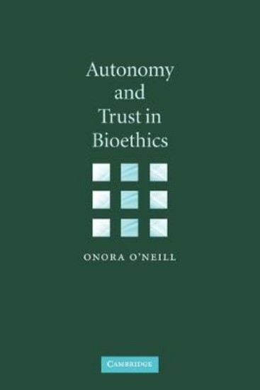 Picture of Autonomy and Trust in Bioethics