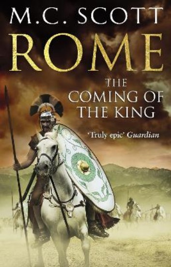 Picture of Rome: The Coming Of The King