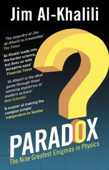 Picture of Paradox: The Nine Greatest Enigmas in Physics