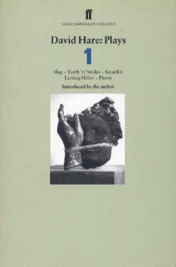 Picture of David Hare Plays 1: Slag; Teeth 'n' Smiles; Knuckle; Licking Hitler; Plenty