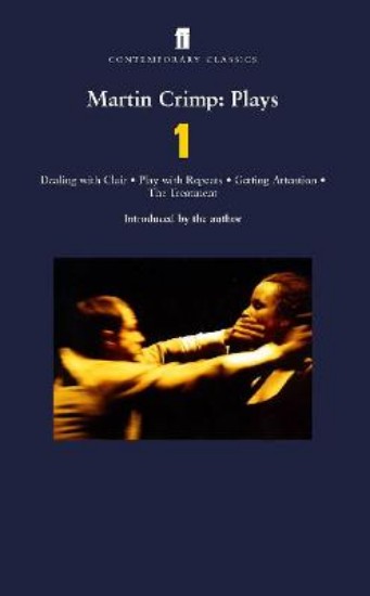 Picture of Martin Crimp Plays 1: v. 1: "Dealing with Clair", "Getting Attention", "Play with Repeats", "The Treatment"