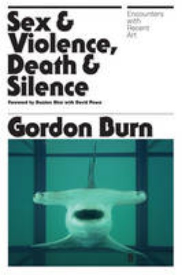 Picture of Sex and Violence Death and Silence