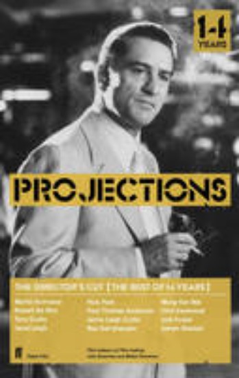 Picture of Projections:The director's cut