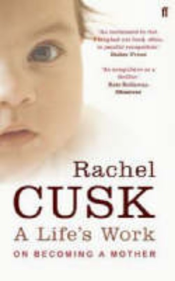 Picture of Life's Work: On Becoming a Mother