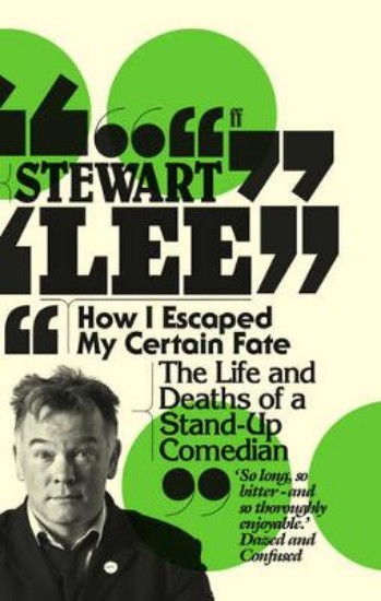 Picture of How I Escaped My Certain Fate: The Life and Deaths of a Stand-Up Comedian