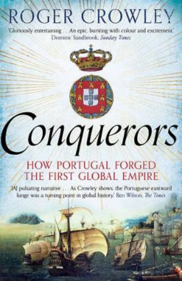 Picture of Conquerors: How Portugal Forged the First Global Empire