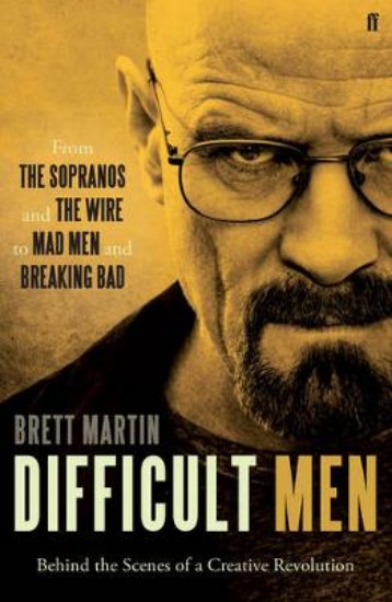 Picture of Difficult Men: From The Sopranos and The Wire to Mad Men and Breaking Bad