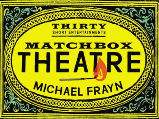 Picture of Matchbox Theatre: Thirty Short Entertainments