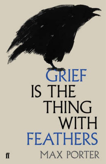 Picture of Grief is the Thing with Feathers