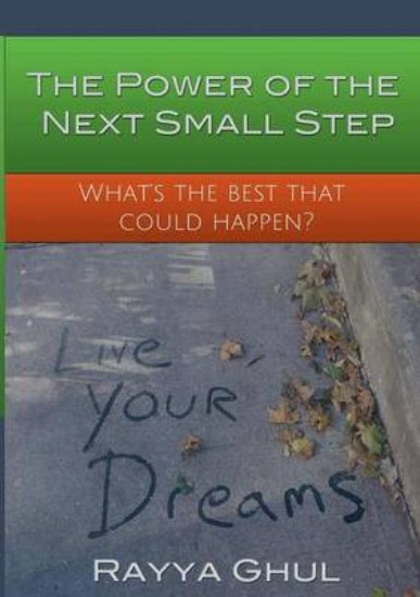 Picture of Power of the Next Small Step: What's the Best That Could Happen?