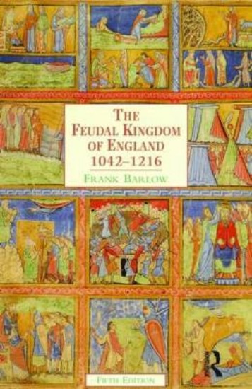 Picture of Feudal Kingdom of England: 1042-1216 5ed