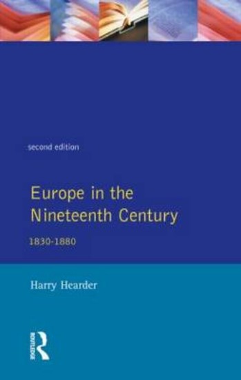 Picture of Europe in the Nineteenth Century 1830-1880