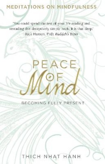 Picture of Peace of Mind: Becoming Fully Present
