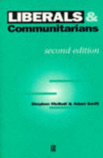Picture of Liberals and Communitarians 2ed