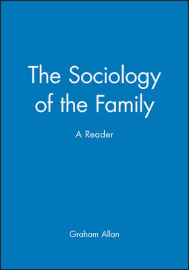 Picture of Sociology of the Family: A Reader