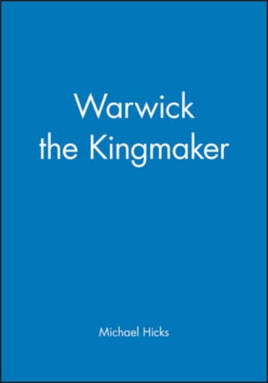 Picture of Warwick the Kingmaker