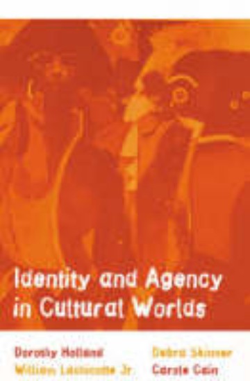 Picture of Identity and Agency in Cultural Worlds