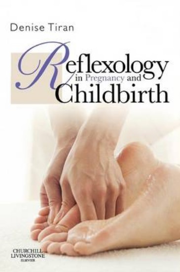 Picture of Reflexology in Pregnancy and Childbirth