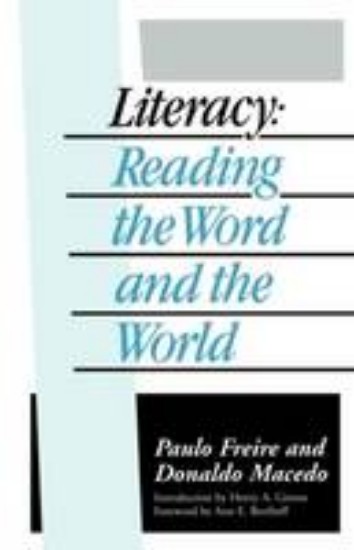 Picture of Literacy: Reading the Word and the World