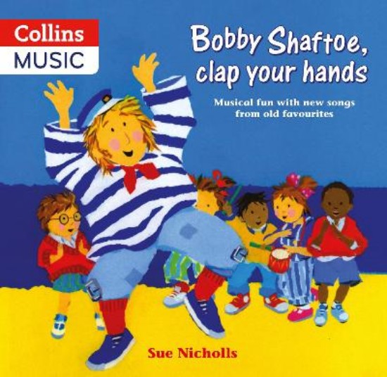 Picture of Bobby Shaftoe Clap Your Hands