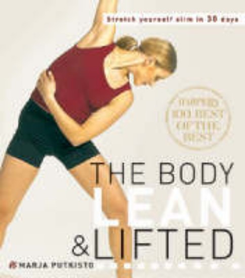 Picture of Body Lean and Lifted: Stretch Yourself Slim in 30 Days!