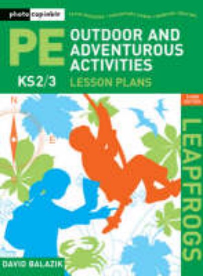 Picture of Leapfrogs PE Outdoor and Adventurous Activities Lesson Plans KS2/3 3ed