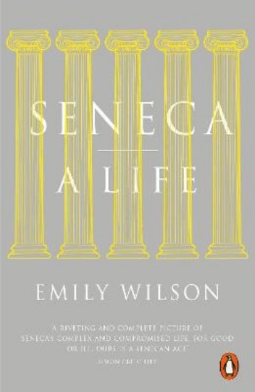 Picture of Seneca: A Life