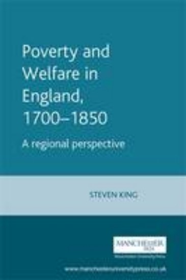 Picture of Poverty and Welfare in England, 1700-1850