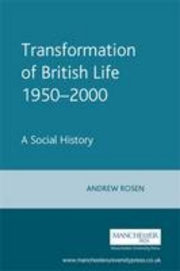 Picture of Transformation of British Life 1950-2000