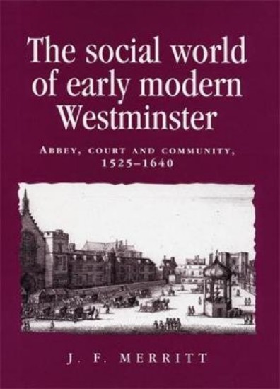 Picture of Social World of Early Modern Westminster