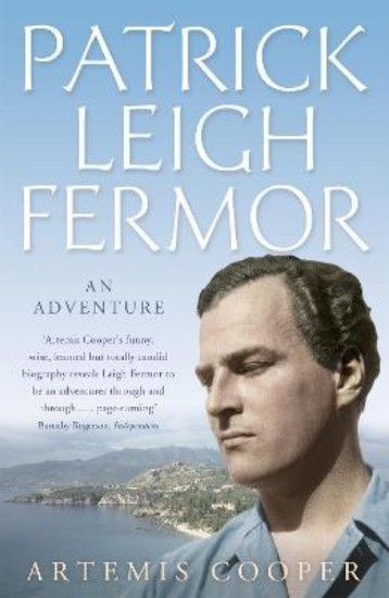 Picture of Patrick Leigh Fermor an adventure
