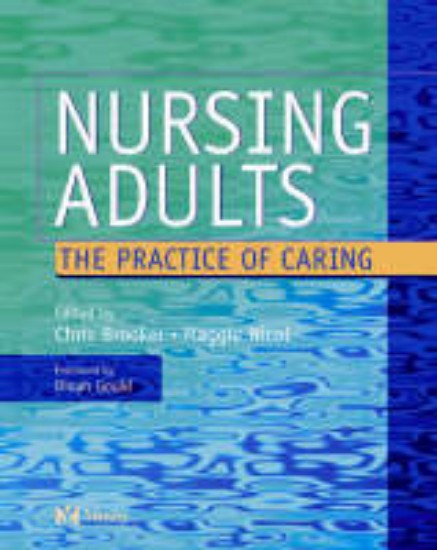 Picture of Nursing Adults The Practice of Caring