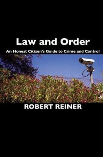 Picture of Law and Order: An Honest Citizen's Guide to Crime and Control